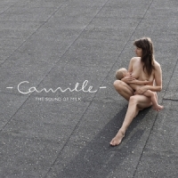 Camille The Sound Of Milk