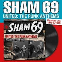 Sham 69 United: The Punk Anthems Recorded Live 1978 & 1979