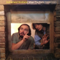 Sutherland Brothers When The Night Comes Down