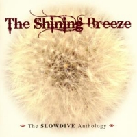 Slowdive Shining Breeze