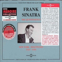 Sinatra, Frank Quintessence: New York - Hollywood 1939-1955