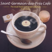 St. Germain Des Pres Must Have Cool Tempo Selection