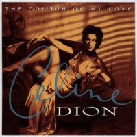 Dion, Celine The Colour Of My Love