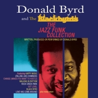 Byrd, Donald & The Blackbyrds Jazz Funk Collection