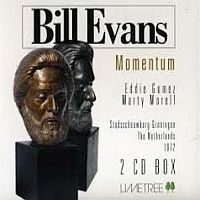 Evans, Bill Momentum