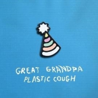 Great Grandpa Plastic Cough