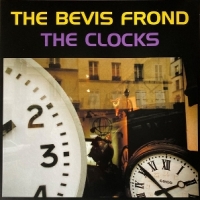 Bevis Frond The Clocks