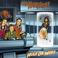 Hawaiians, The Hula On Mars