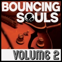 Bouncing Souls Volume 2
