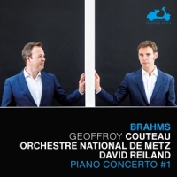 Couteau, Geoffroy/orchestre National De Metz Brahms: Piano Concerto No.1/chaconne