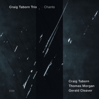 Taborn, Craig -trio- Chants
