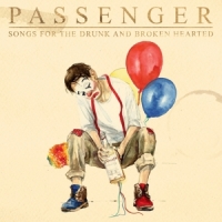Passenger Songs For The Broken Hearted -deluxe 2cd-