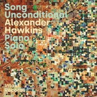 Hawkins, Alexander Song Unconditional (piano Solo)