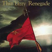 Thin Lizzy Renegade