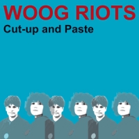 Woog Riots Cut-up And Paste