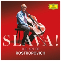 Rostropovich, Mstislav Slava! The Art Of Rostropovich