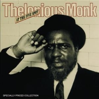 Monk, Thelonious At The Five Spot