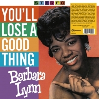 Lynn, Barbara You'll Lose A Good Thing (clear)
