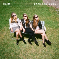 Haim Days Are Gone