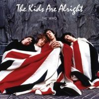 The Who The Kids Are Alright