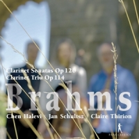 Halevi, Chen Brahms: Clarinet Sonatas Op. 120 - Clarinet Trio Op. 11
