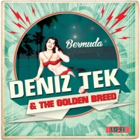 Tek, Deniz -& The Golden Breed- Bermuda