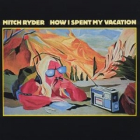 Ryder, Mitch How I Spent My Vacation