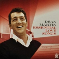 Martin, Dean Essential Love Songs