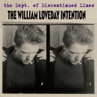 William Loveday Intention Dept. Of Discontinued Lines