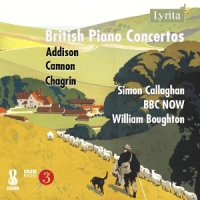 Bbc National Orchestra Of Wales Addison, Chagrin & Cannon: British Piano Concertos Vol.