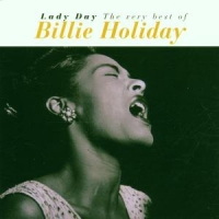 Holiday, Billie Lady Day (the Very Best Of Billie Holiday)