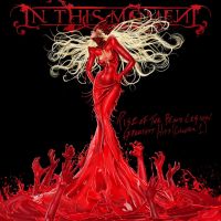 In This Moment Rise Of The Blood Legion - Greatest Hits (chapter 1)