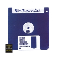 Fatboy Slim Better Living Through Chemistry