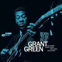 Green, Grant Born To Be Blue