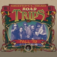 Grateful Dead Road Trips Vol.1 No.1-fall '79