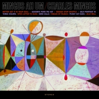 Mingus, Charles Mingus Ah Um -coloured-
