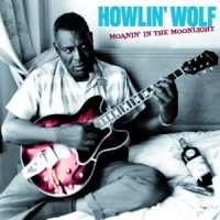 Howlin' Wolf Moanin' In The Moonlight -coloured-