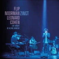 Noorman, Flip Flip Noorman Zingt Leonard Cohen
