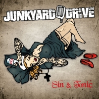 Junkyard Drive Sin & Tonic