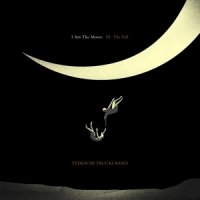 Tedeschi Trucks Band I Am The Moon 3: The Fall