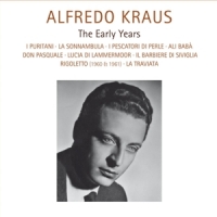 Alfredo Kraus, Maria Callas, Renata S Alfredo Kraus - The Early Years