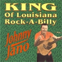 Jano, Johnny King Of Louisiana Rockabilly