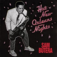 Butera, Sam Hot Nights In New Orleans