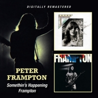 Frampton, Peter Somethin's Happening / Frampton