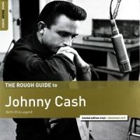 Cash, Johnny Rough Guide To Cash. Birth Of A Legend / Rsd 2018 -rsd-
