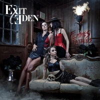 Exit Eden Femmes Fatales