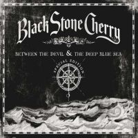Black Stone Cherry Between The Devil...+ 3
