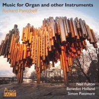 Passmore, Simon / Neil Fulton / Benedict Holland Richard Pantcheff: Music For Organ & Other Instruments