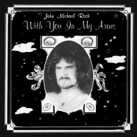 Roch, John Michael With You In My Arms -ltd-