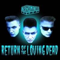 Nekromantix Return Of The Loving Dead